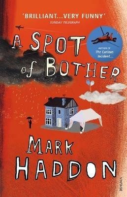 A Spot of Bother - Mark Haddon - cover