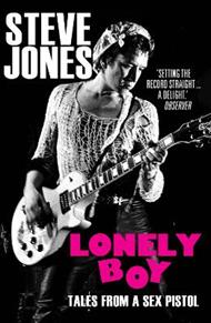 Lonely Boy: Tales from a Sex Pistol (Soon to be a limited series directed by Danny Boyle)