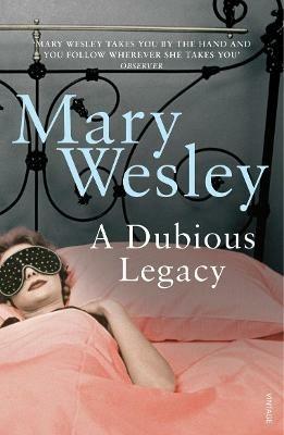 A Dubious Legacy - Mary Wesley - cover