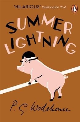 Summer Lightning: (Blandings Castle) - P.G. Wodehouse - cover