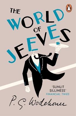 The World of Jeeves: (Jeeves & Wooster) - P.G. Wodehouse - cover
