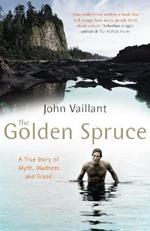 The Golden Spruce: The award-winning international bestseller