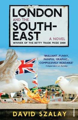 London and the South-East - David Szalay - cover