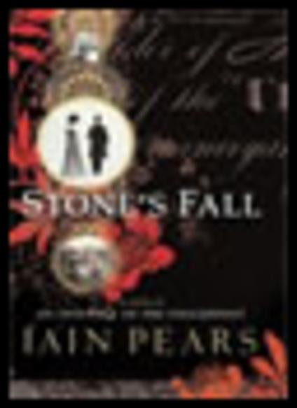 Stone's Fall - Iain Pears - cover