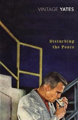 Disturbing the Peace - Richard Yates - cover