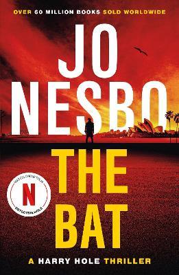 The Bat: Read the first thrilling Harry Hole novel from the No.1 Sunday Times bestseller - Jo Nesbo - cover