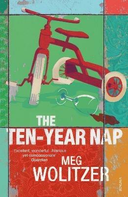 The Ten-Year Nap - Meg Wolitzer - cover