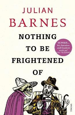 Nothing to be Frightened Of - Julian Barnes - cover