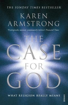 The Case for God: What religion really means - Karen Armstrong - cover