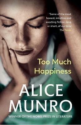 Too Much Happiness - Alice Munro - cover