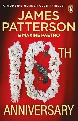 10th Anniversary: An investigation too close to home (Women’s Murder Club 10) - James Patterson - cover