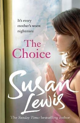 The Choice - Susan Lewis - cover