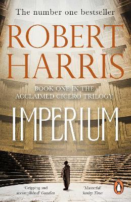 Imperium: From the Sunday Times bestselling author - Robert Harris - cover