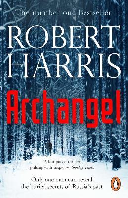 Archangel: From the Sunday Times bestselling author - Robert Harris - cover
