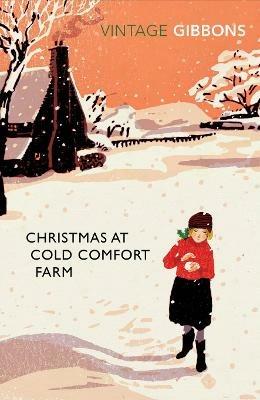 Christmas at Cold Comfort Farm: The perfect Christmas treat - Stella Gibbons - cover