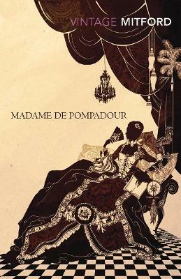 Madame de Pompadour - Nancy Mitford - cover