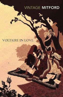 Voltaire in Love - Nancy Mitford - cover