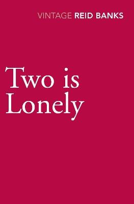 Two Is Lonely - Lynne Reid Banks - cover