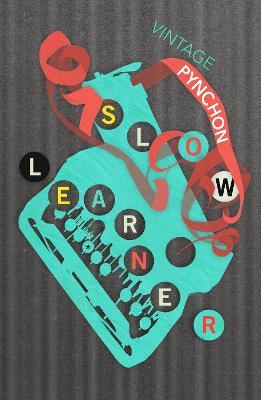 Slow Learner: Early Stories - Thomas Pynchon - cover