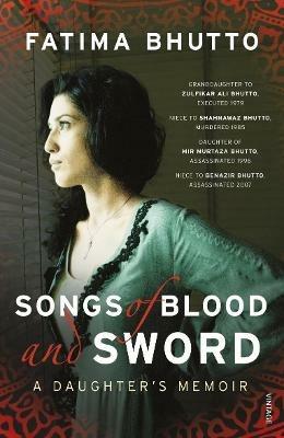 Songs of Blood and Sword - Fatima Bhutto - cover