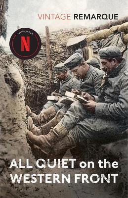 All Quiet on the Western Front: NOW AN OSCAR AND BAFTA WINNING FILM - Erich Maria Remarque - cover