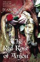 The Red Rose of Anjou: (Plantagenet Saga) - Jean Plaidy - cover