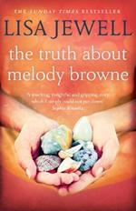 The Truth About Melody Browne: From the number one bestselling author of The Family Upstairs