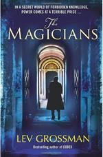 The Magicians: (Book 1)