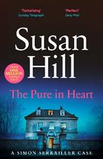 The Pure in Heart: Discover book 2 in the bestselling Simon Serrailler series
