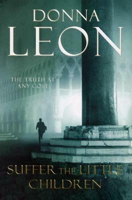 Suffer the Little Children - Donna Leon - cover