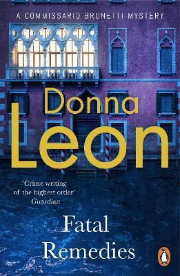 Fatal Remedies: (Brunetti 8) - Donna Leon - cover