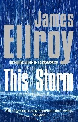 This Storm - James Ellroy - cover