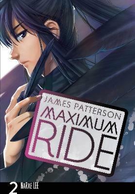 Maximum Ride: Manga Volume 2 - James Patterson - cover