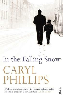 In the Falling Snow - Caryl Phillips - cover