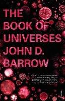 The Book of Universes - John D. Barrow - cover