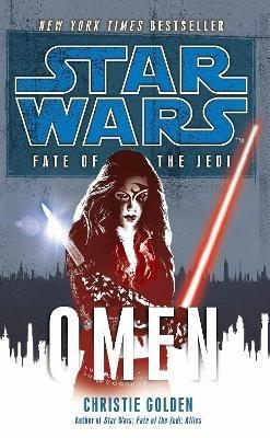 Star Wars: Fate of the Jedi - Omen - Christie Golden - cover