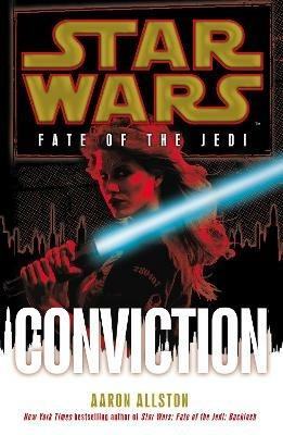 Star Wars: Fate of the Jedi: Conviction - Aaron Allston - cover