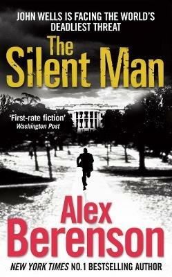 The Silent Man - Alex Berenson - cover