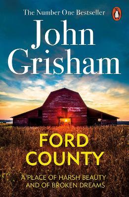 Ford County: Gripping thriller stories from the bestselling author of mystery and suspense - John Grisham - cover
