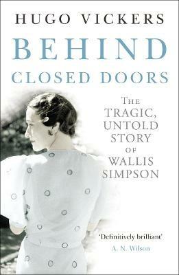 Behind Closed Doors - Hugo Vickers - cover