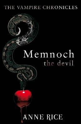 Memnoch The Devil: The Vampire Chronicles 5 - Anne Rice - cover