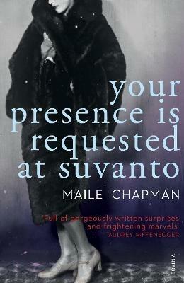 Your Presence is Requested at Suvanto - Maile Chapman - cover