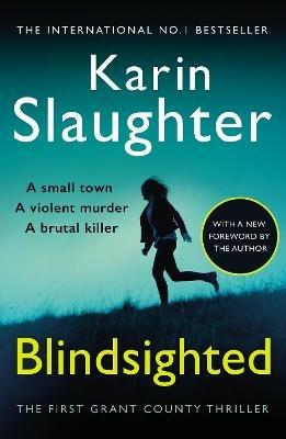 Blindsighted: Grant County Series, Book 1 - Karin Slaughter - cover