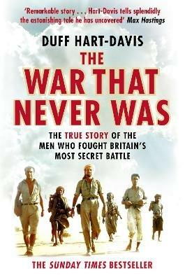 The War That Never Was - Duff Hart-Davis - cover