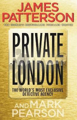 Private London: (Private 2) - James Patterson - cover