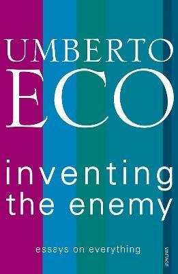 Inventing the Enemy - Umberto Eco - cover
