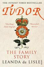 Tudor: The Family Story