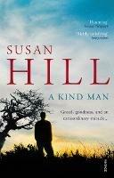 A Kind Man - Susan Hill - cover