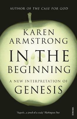 In the Beginning: A New Interpretation of Genesis - Karen Armstrong - cover