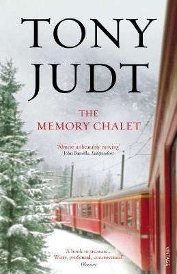 The Memory Chalet - Tony Judt - cover